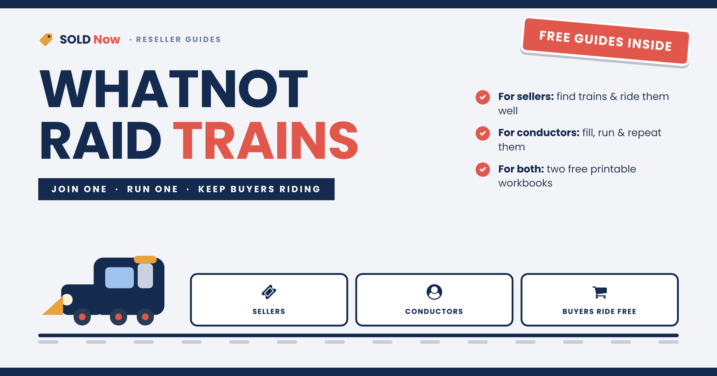 Whatnot Raid Trains: join one, run one, keep buyers riding. Free guides for sellers and conductors.